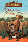 RIDEL Y LOS ARBOLES PARLANTES (MONDRAGO)