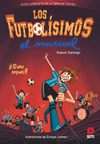 Los Futbolisimos. El Musical